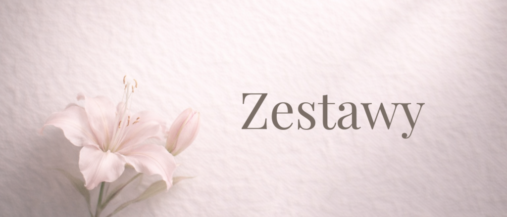 Zestawy stworzone z miłośći